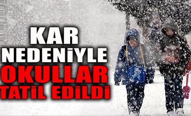 Yarın Okullar 1 gün tatil edildi