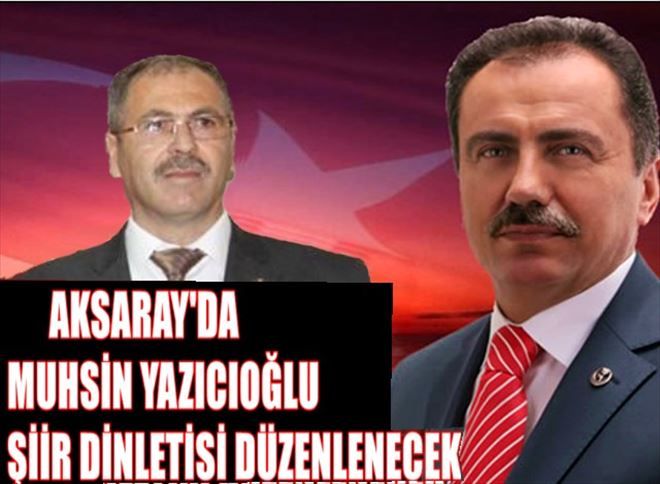 Muhsin Yazıcıoğlu Şiir Dinletisi Programı yapılacak