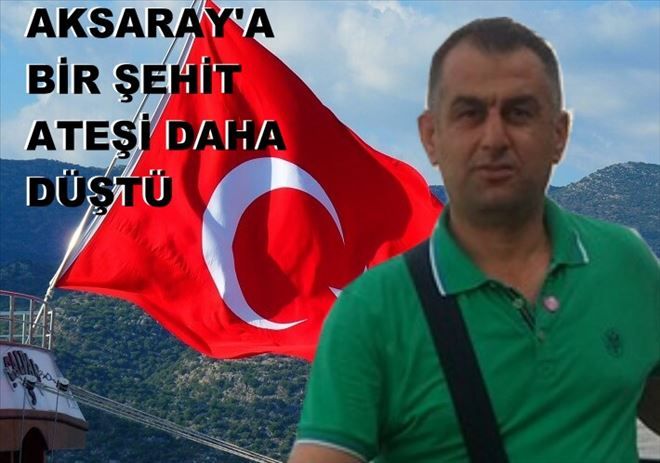 Aksaray Yine Bir Şehit´in Daha  Var 