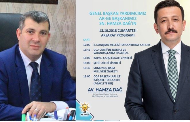 Ak Parti Genel Başkan Yardımcısı Hamza Dağ, Aksaray´a Geliyor