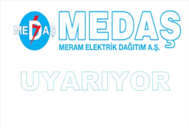 Aksaray MEDAŞ Vatandaşları Uyardı