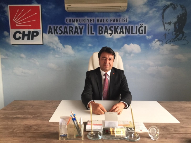 Aksaray  CHP İl Başkanı Ramazan Koçak 29 Ekim Cumhuriyet Bayramı Kutlama Mesajı Yayınladı