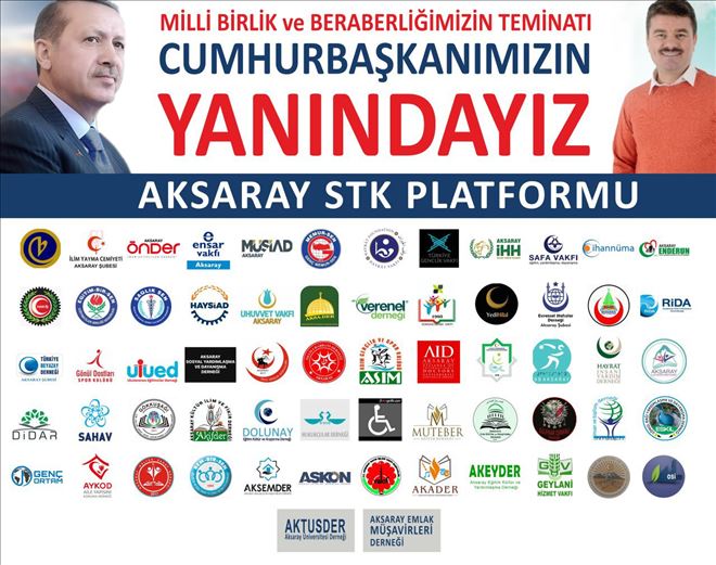 STK´lar´dan Cumhurbaşkanı Recep Tayyip Erdoğan ve Ak Parti Belediye Başkanı Evren Dinçer´e Tam Destek