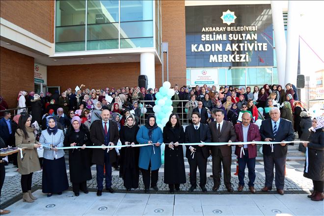Selime Sultan Kadın Aktivite Merkezi Törenle Hizmete Açıldı