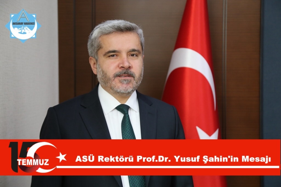 Aksaray Üniversitesi Rektörü Prof.Dr. Yusuf Şahin