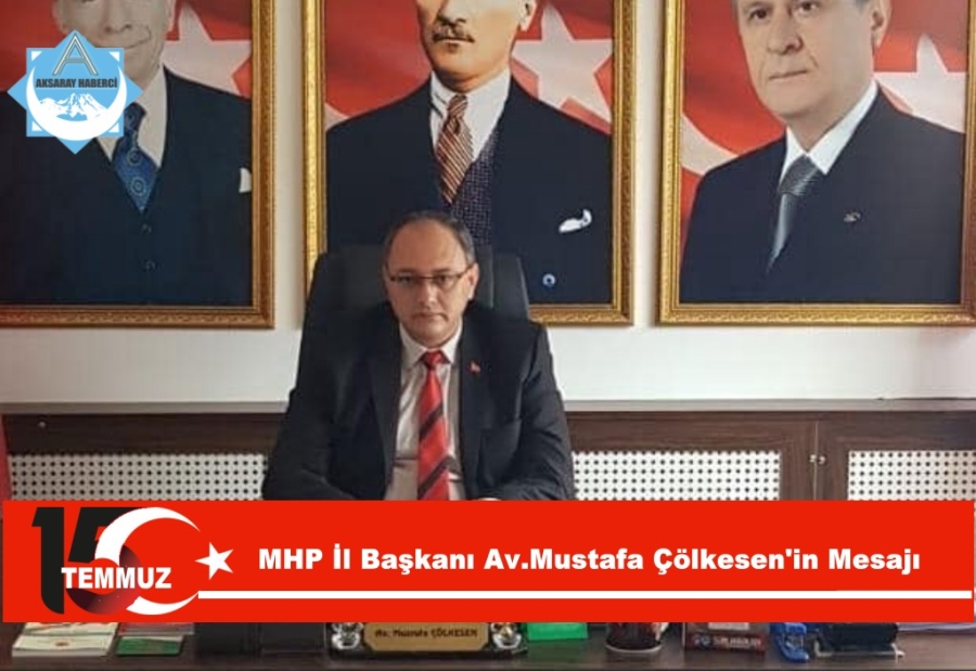 MHP İl Başkanı Av.Mustafa Çölkesen