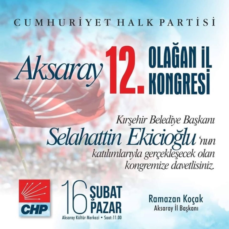 CHP Aksaray İl Başkanını Seçiyor 